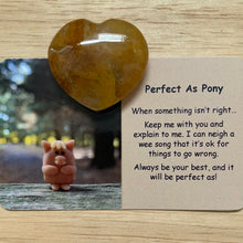 Load image into Gallery viewer, Perfect as Pony Mental Wellbeing Card and Heart Crystal
