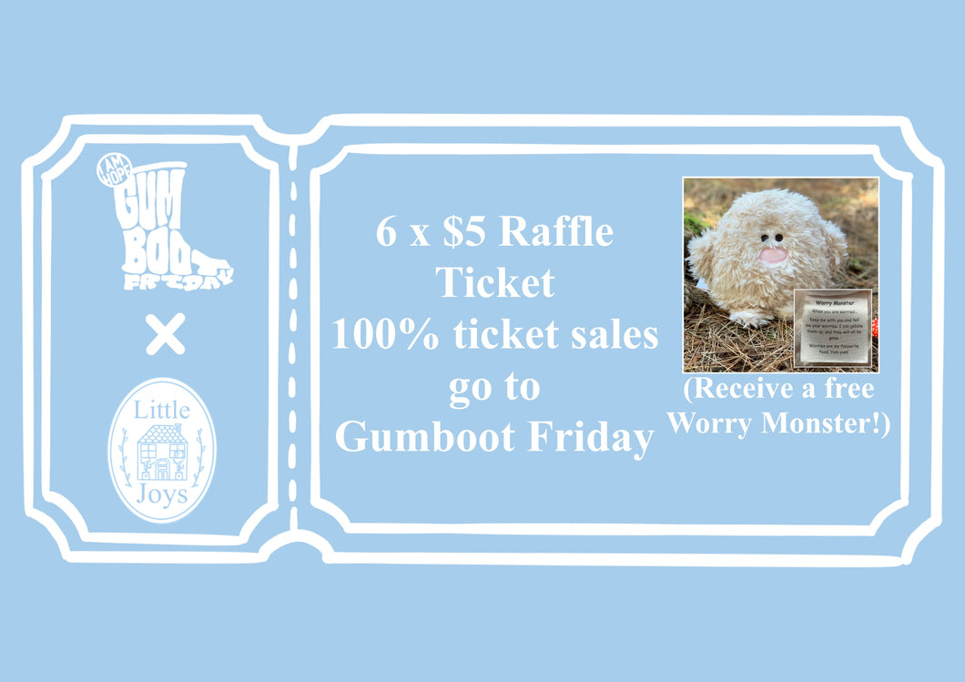 6 Raffle Tickets with Free Worry Monster